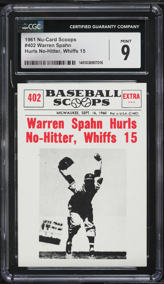 1961 Nu-Card Scoops Warren Spahn HURLS NO-HITTER, WHIFFS 15 #402 CGC 9 MINT