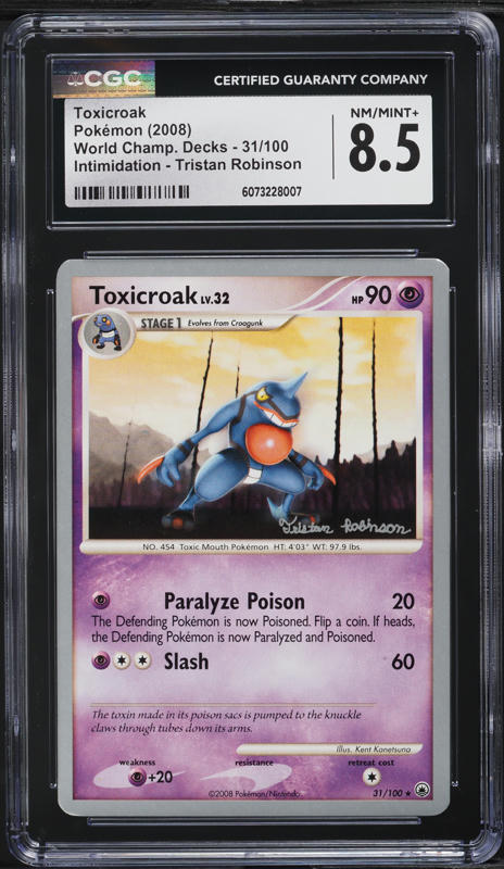 2008 pokemon world championship cards Champ Decks Intimidation Tristan Robinson Toxicroak CGC 8.5 on Fanatics Collect Water Rarity These Decks DOMINATED the Pokémon