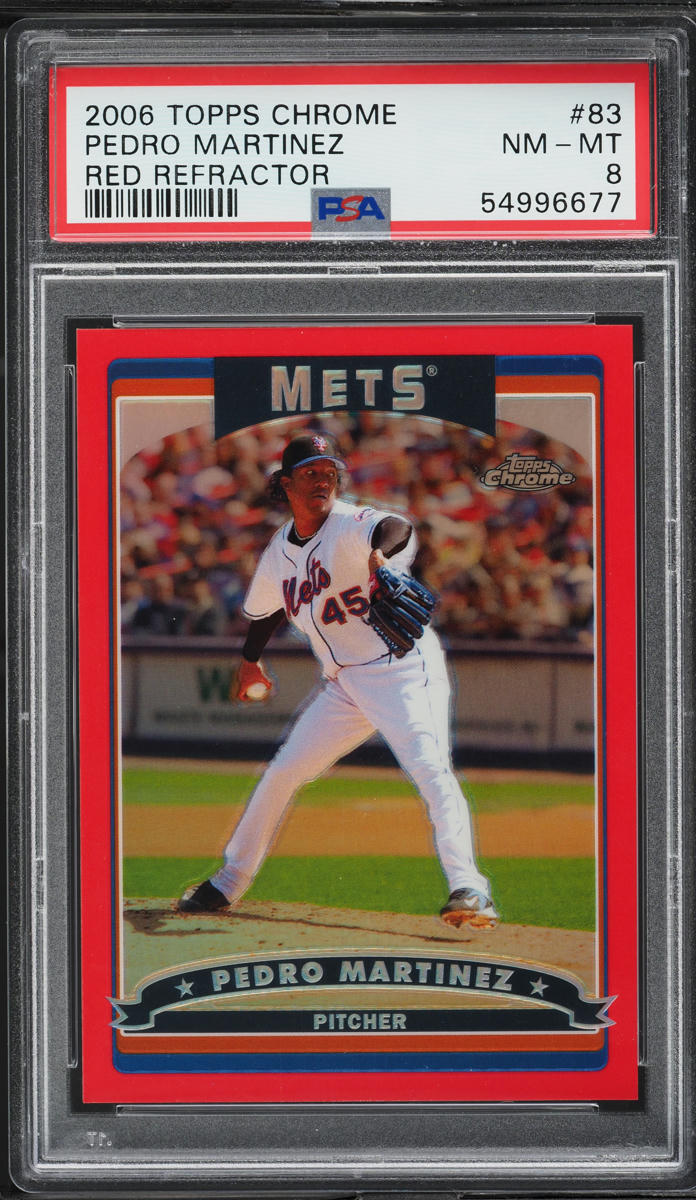 2006 Topps Chrome Red Refractor Pedro Martinez /90 #83 PSA 8 NM-MT