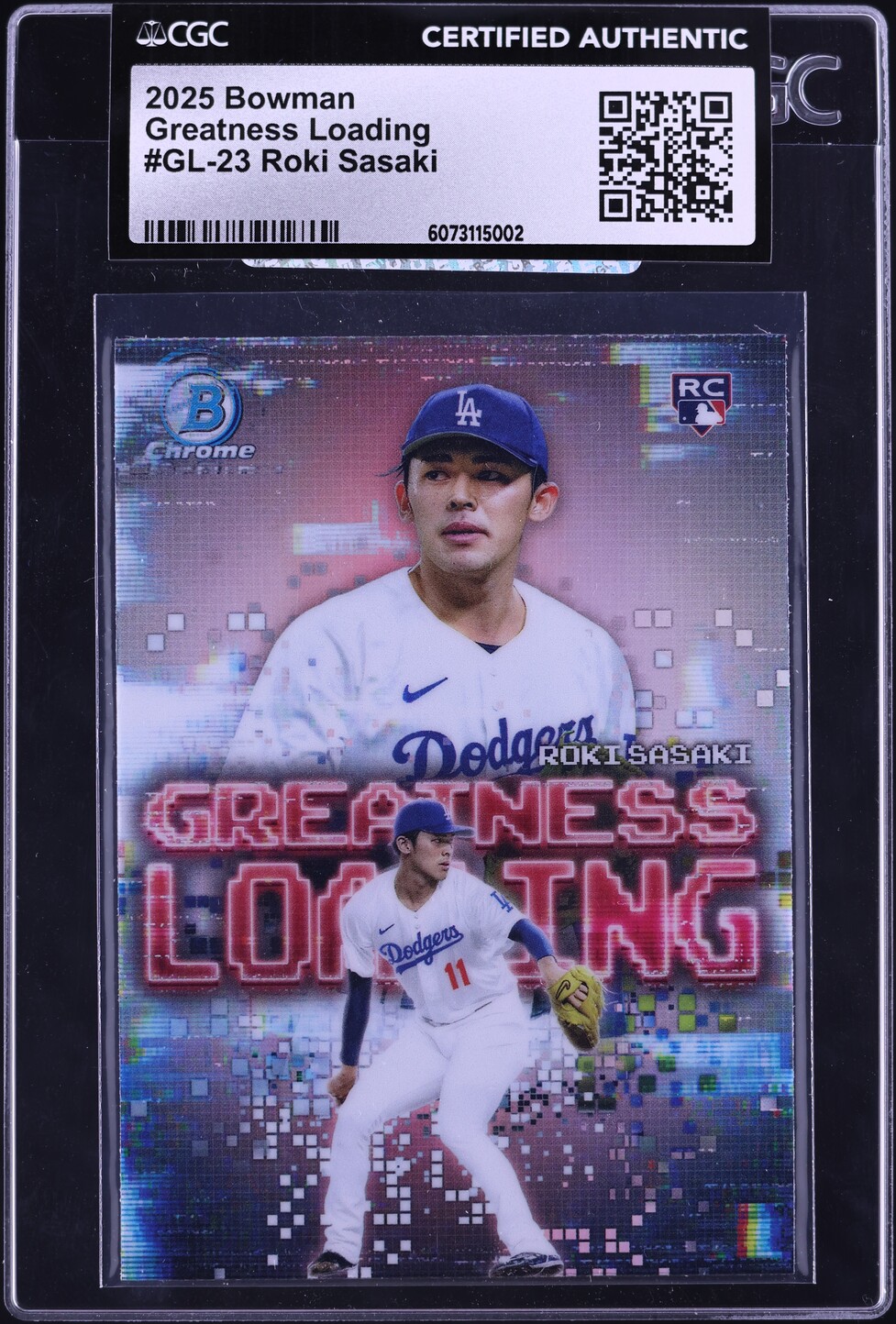2025 Bowman Chrome Greatness Loading Roki Sasaki ROOKIE #GL-23 CGC AUTH