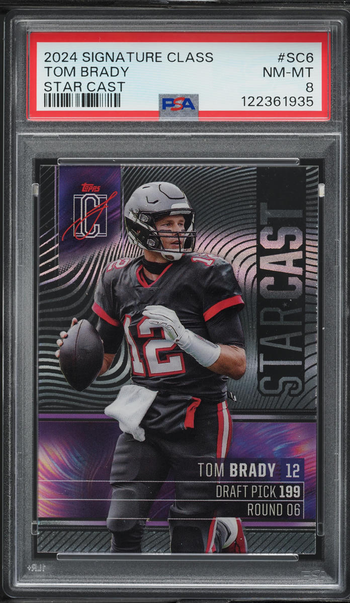 2024 Topps Signature Class Star Cast Tom Brady #SC6 PSA 8 NM-MT