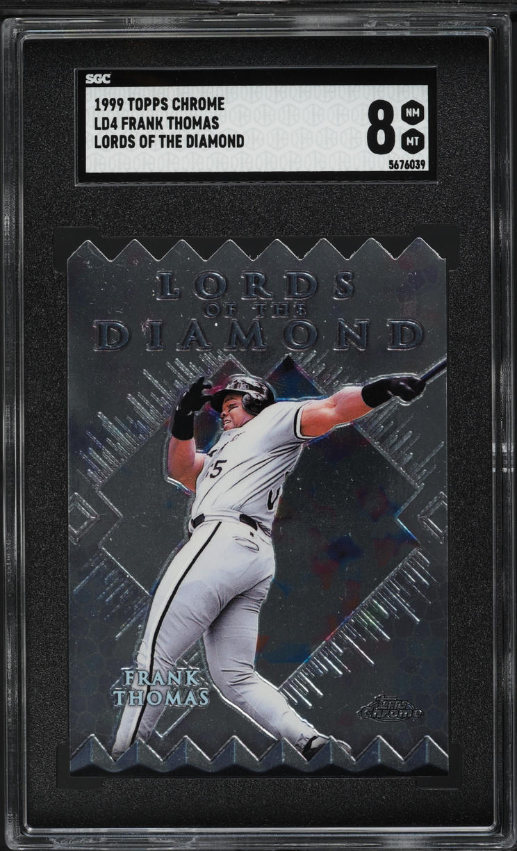 1999 Topps Chrome Lords Of The Diamond Die Cut Frank Thomas #LD4 SGC 8 NM-MT