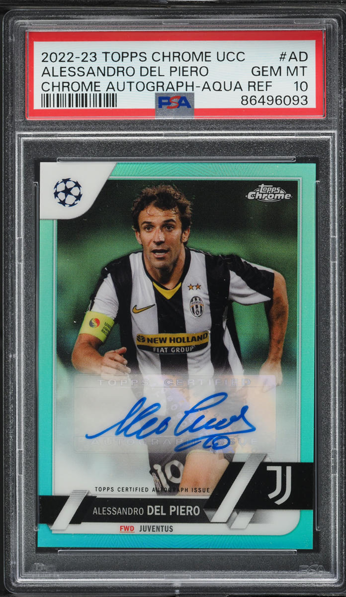 2022 Topps Chrome UEFA Aqua Ref Alessandro Del Piero AUTO /199 #AD PSA 10 GEM