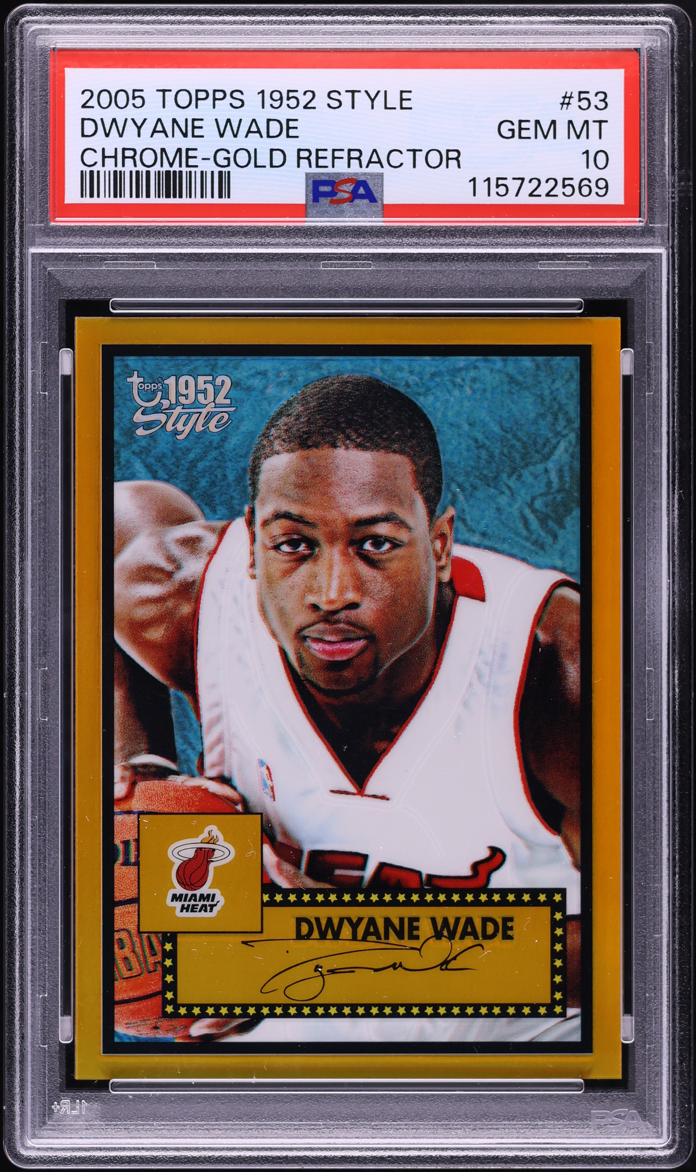 2005 Topps Chrome '52 Style Gold Refractor Dwyane Wade /25 #53 PSA