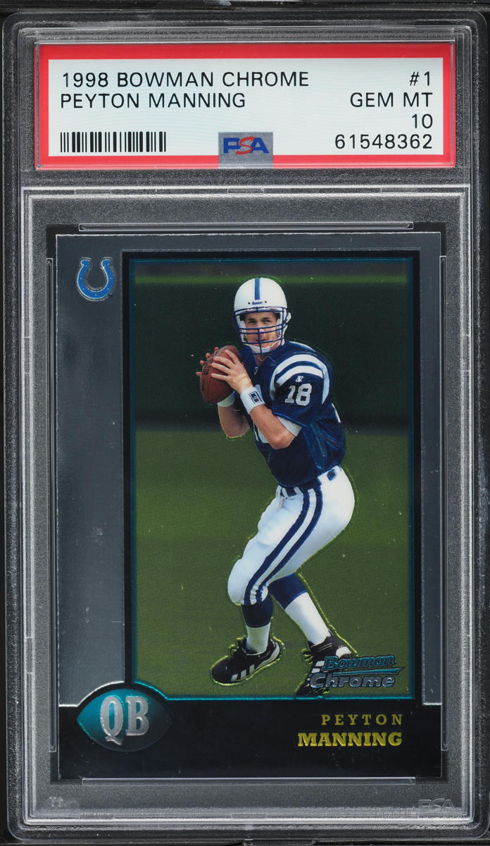 1998 Bowman Chrome Peyton Manning ROOKIE #1 PSA 10 GEM MINT