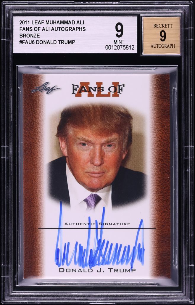 2011 Leaf Fans Of Ali Bronze Donald Trump AUTO #FAU-6 BGS 9 MINT