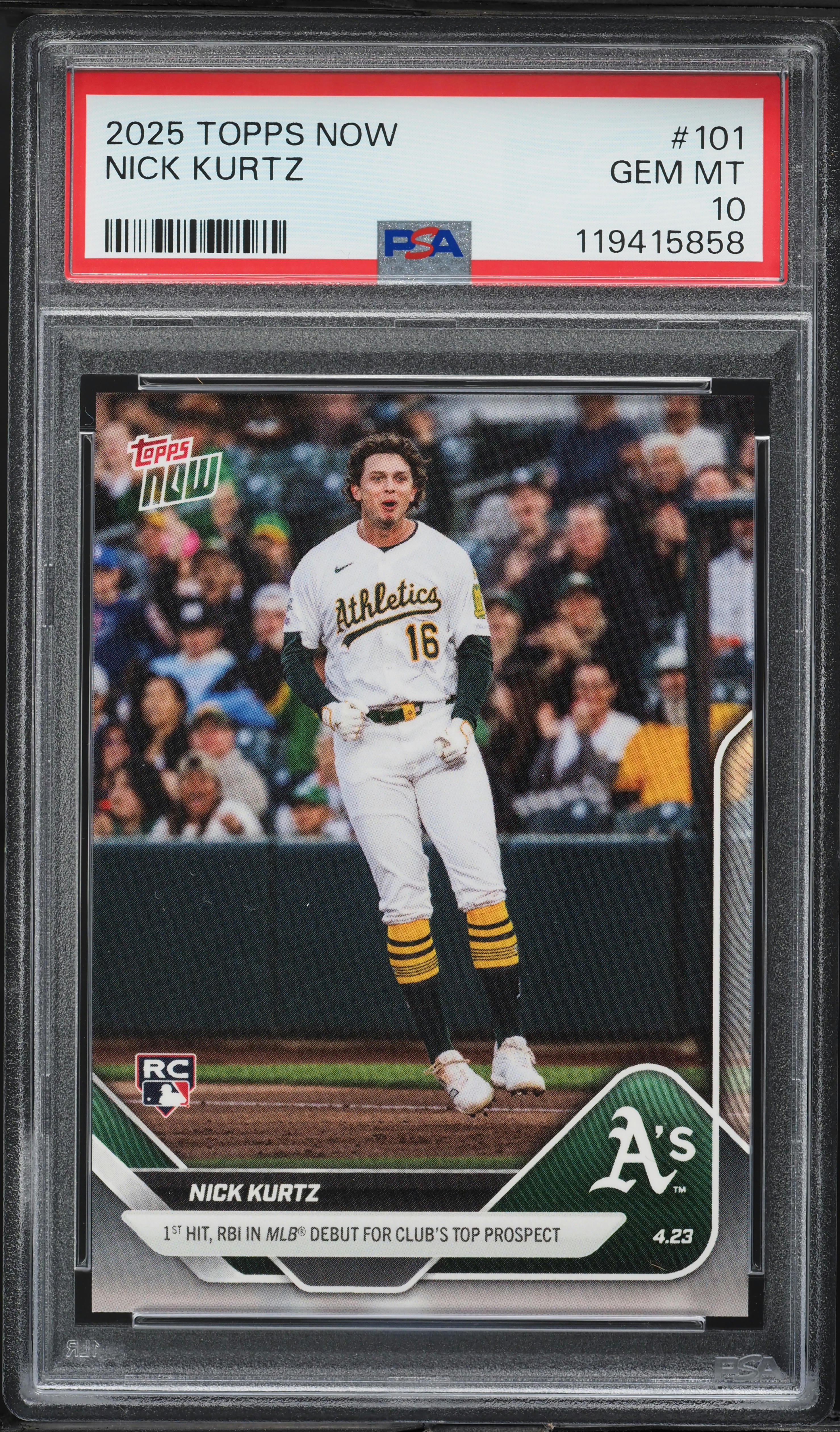 2025 Topps Now Nick Kurtz ROOKIE #101 PSA 10 GEM MINT on Fanatics 