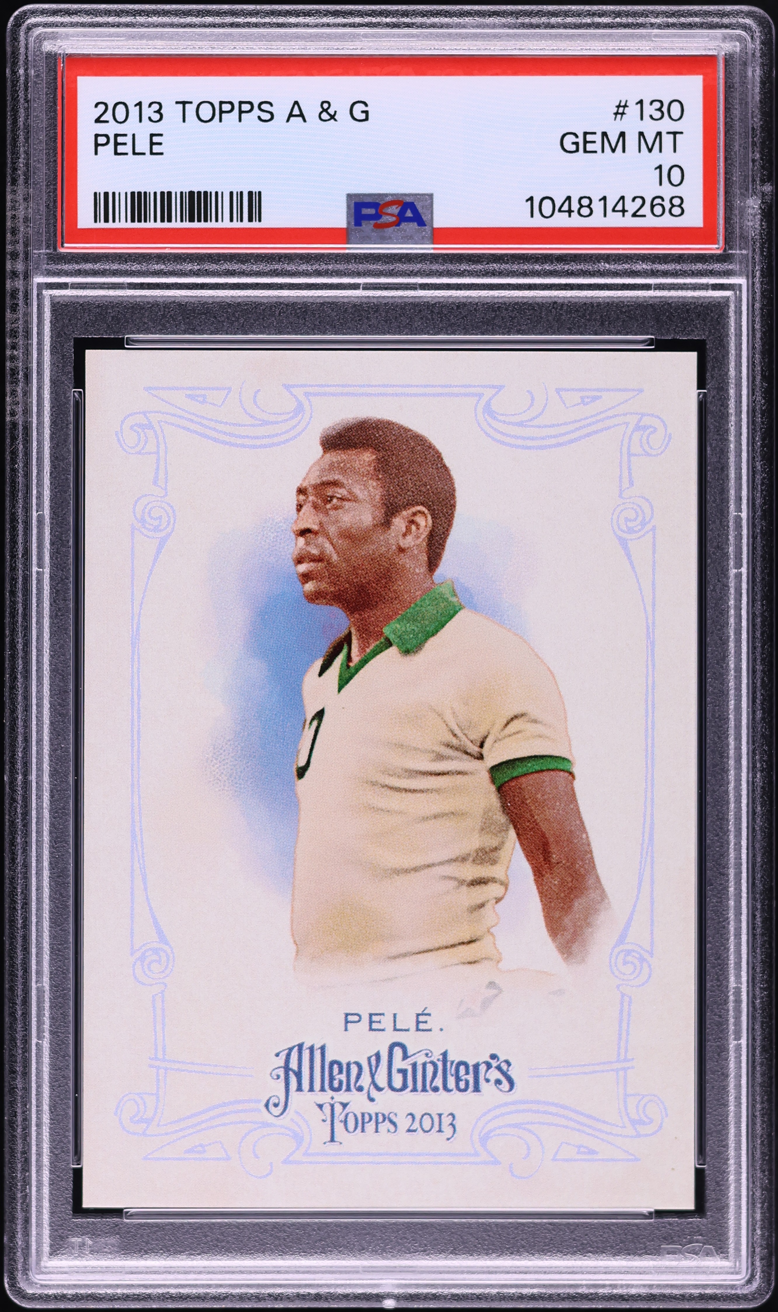 2013 Topps Allen & Ginter Pele #130 PSA 10 GEM MINT on Fanatics