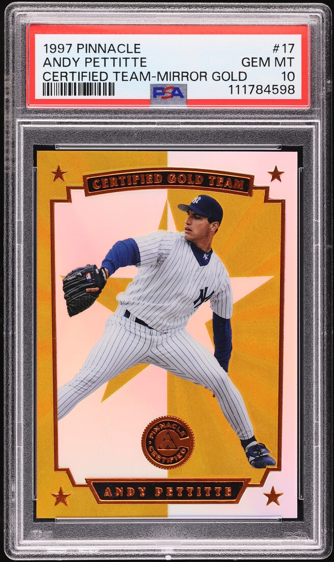 1997 Pinnacle Certified Team Mirror Gold Andy Pettitte #17 PSA 10