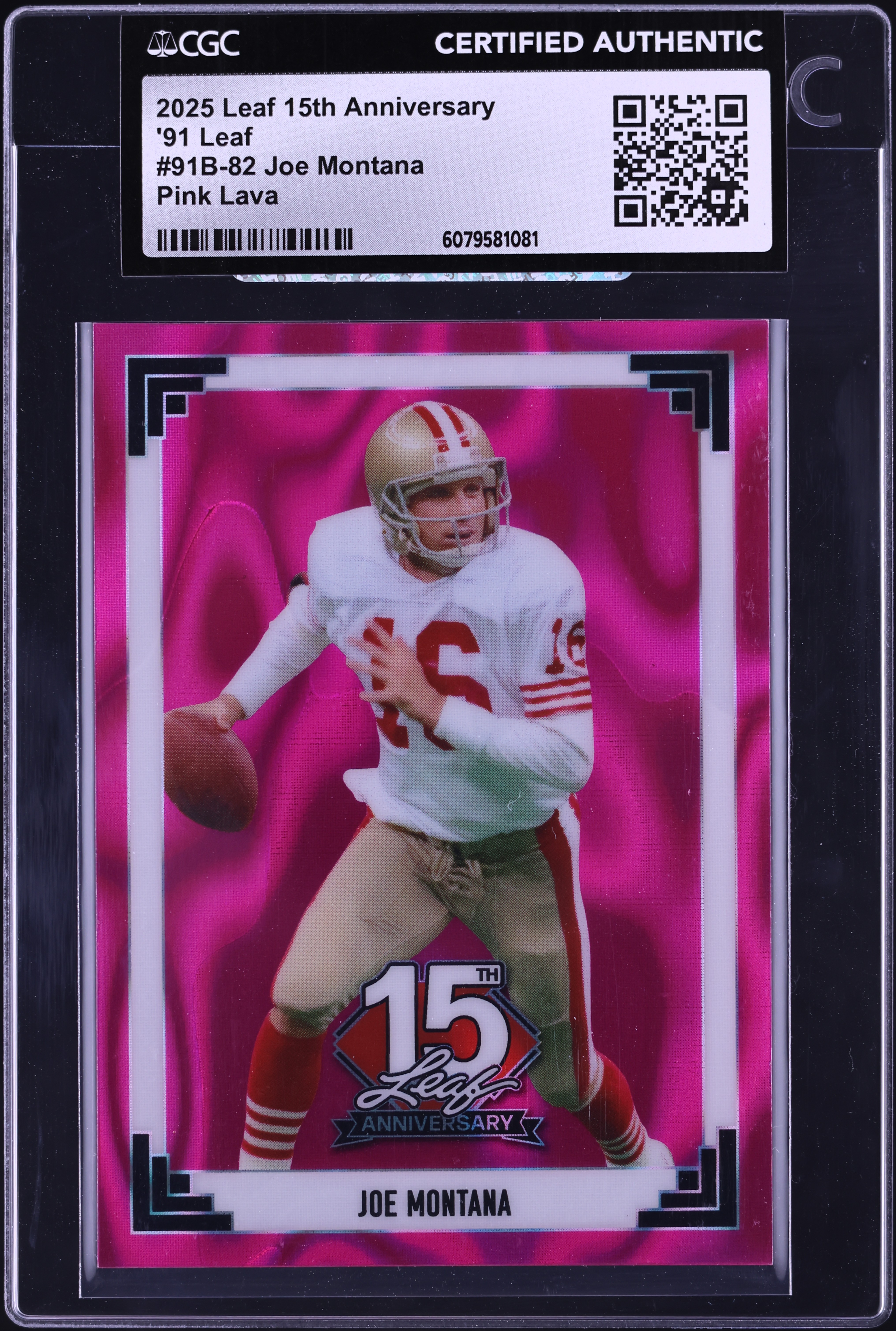 2025 Leaf 15th Anniversary Pink Lava Joe Montana 1/8 #91B-82 CGC