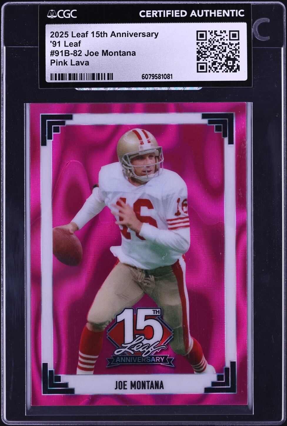2025 Leaf 15th Anniversary Pink Lava Joe Montana 1/8 #91B-82 CGC AUTH