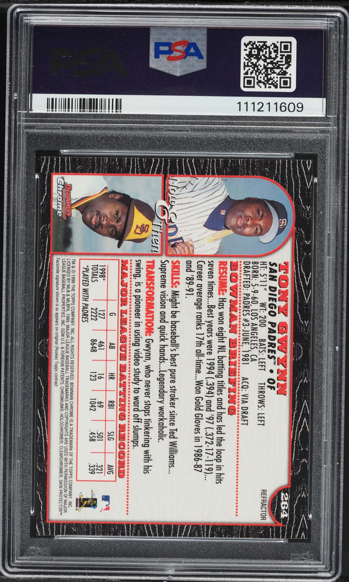 1999 Bowman Chrome Refractor Tony Gwynn #264 PSA 10 GEM MINT