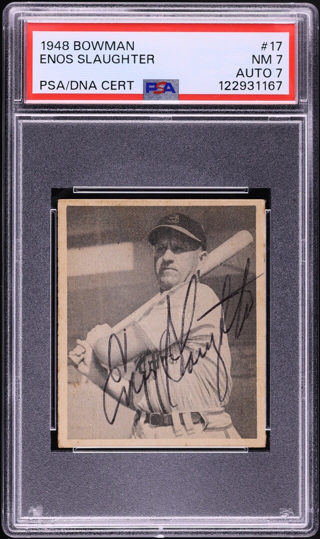 1948 Bowman Enos Slaughter ROOKIE AUTO DNA 7 #17 PSA 7 NRMT