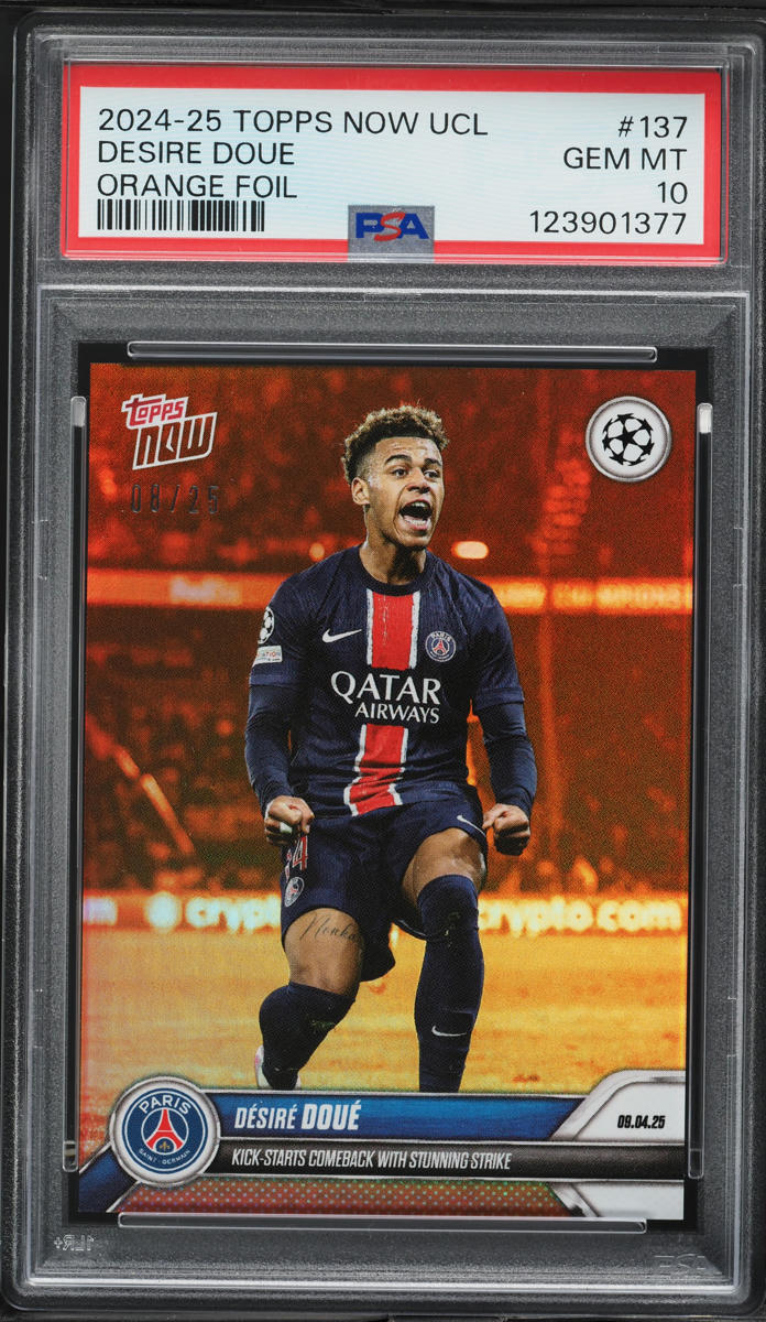 2024 Topps Now UEFA Champions League Orange Desire Doue /25 #137 PSA 10 GEM  MINT on Fanatics Collect