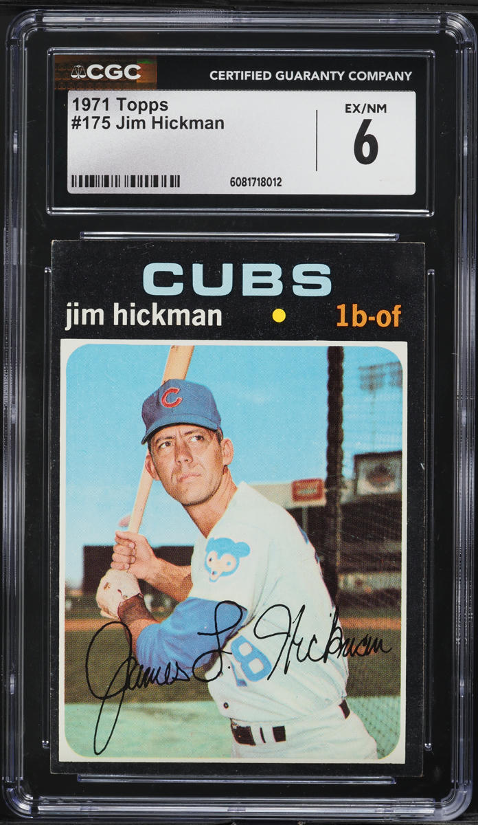 1971 Topps Jim Hickman #175 CGC 6 EXMT
