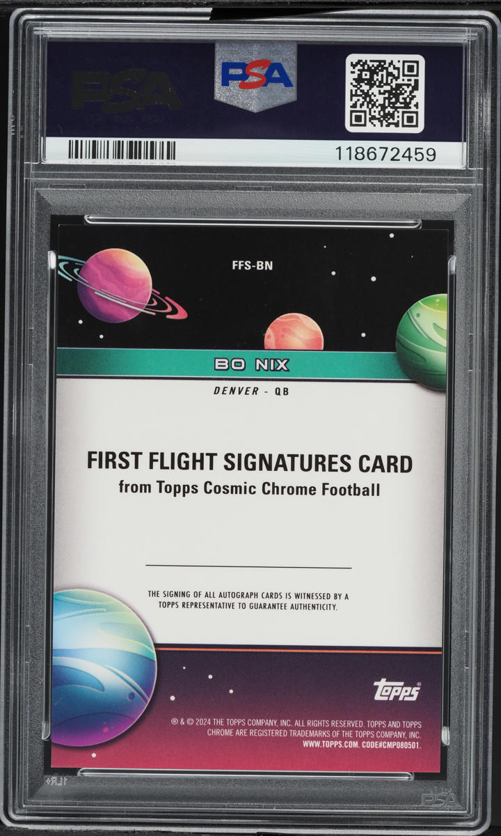 2024 Topps Chrome Cosmic First Gold Interstellar Bo Nix ROOKIE AUTO /50 PSA 9