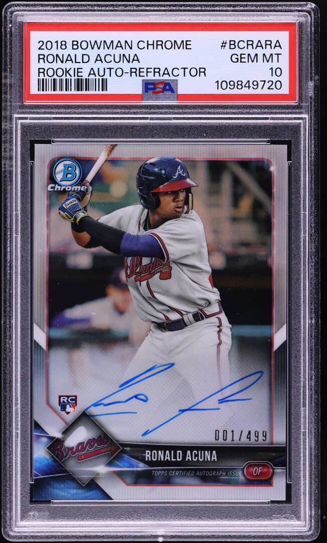 2018 Bowman Chrome Refractor Ronald Acuna Jr. ROOKIE AUTO /499 PSA 10 GEM MINT