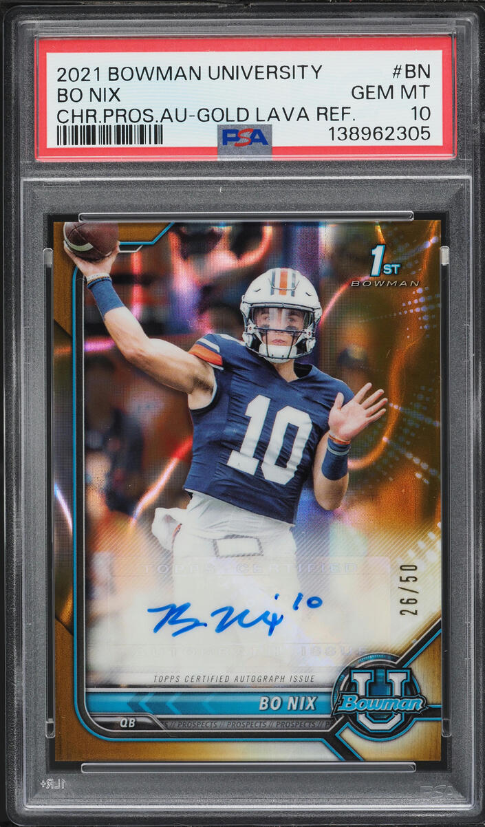 2021 Bowman University Chrome Gold Lava Refractor Bo Nix ROOKIE AUTO /50 #BN PSA 10 GEM MINT