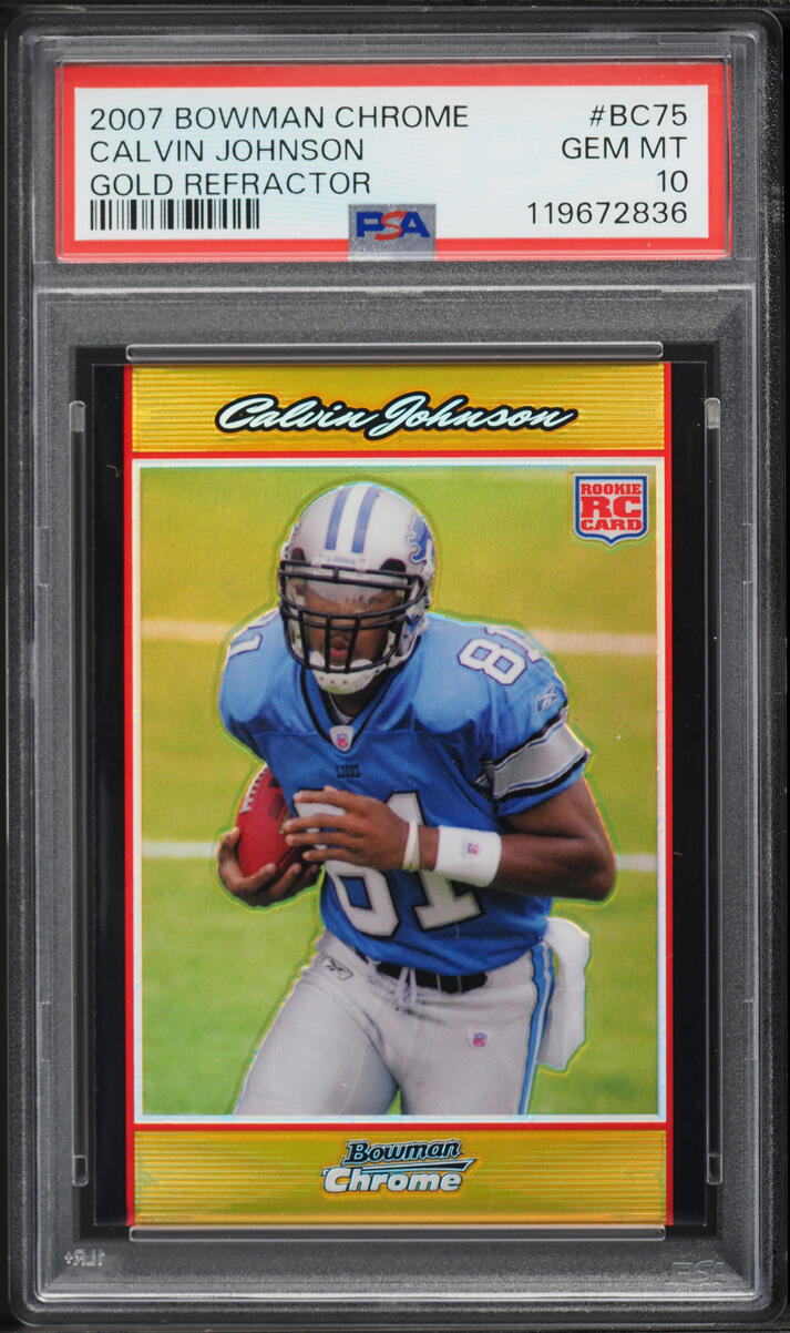 2007 Bowman Chrome Gold Refractor Calvin Johnson ROOKIE /50 #BC75 PSA 10 GEM MINT