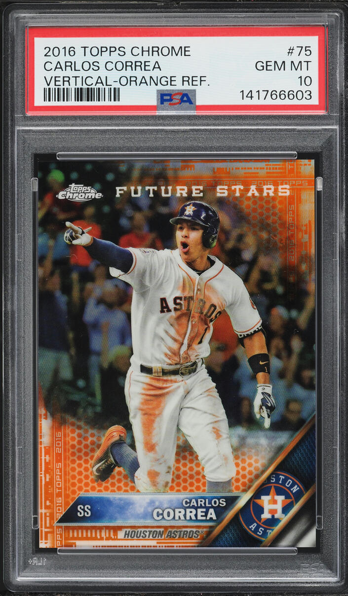 2016 Topps Chrome Future Stars Vertical Orange Refractor Carlos Correa /25 #75 PSA 10 GEM MINT