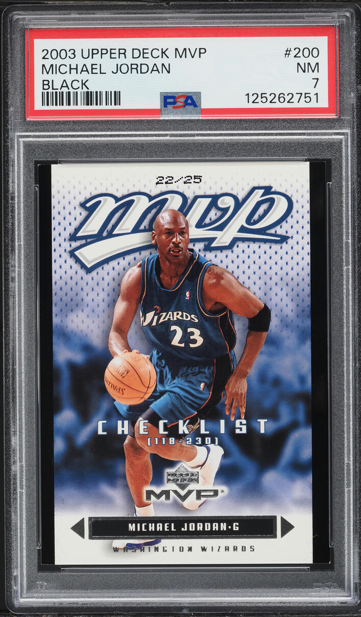 2003 Upper Deck MVP Black Michael Jordan /25 #200 PSA 7 NRMT