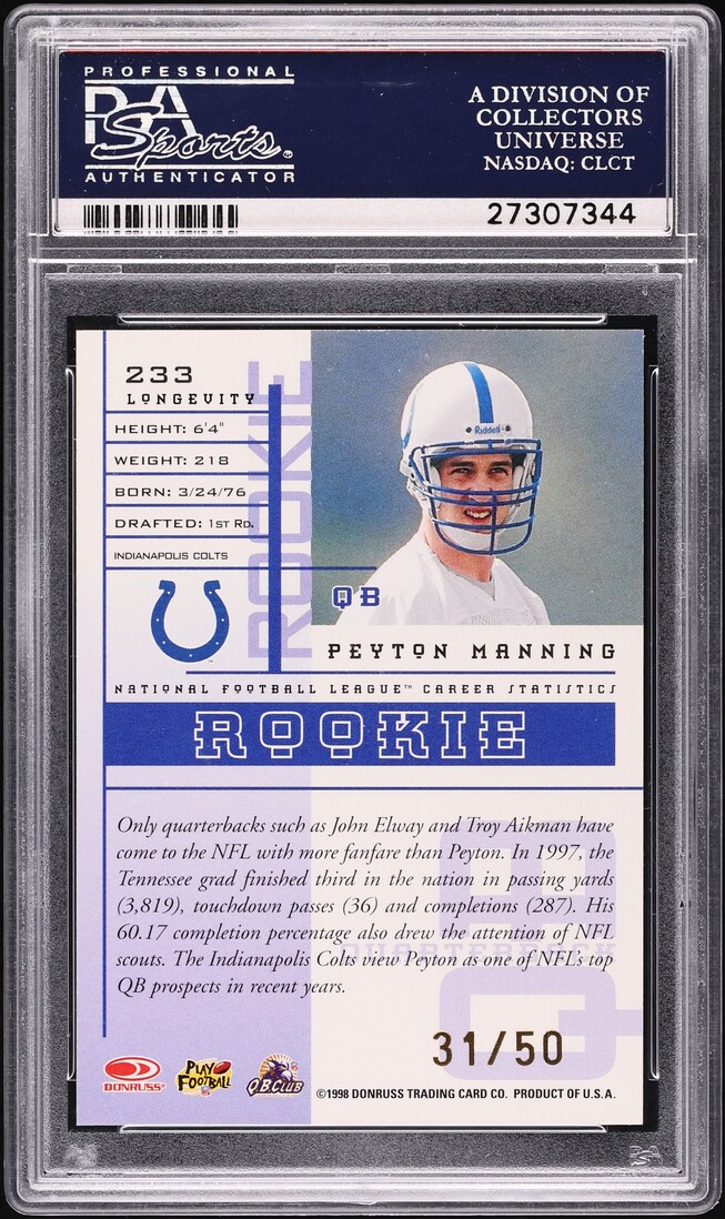 1998 Leaf Rookies & Stars Longevity Peyton Manning ROOKIE /50 #233 PSA 10 GEM MINT