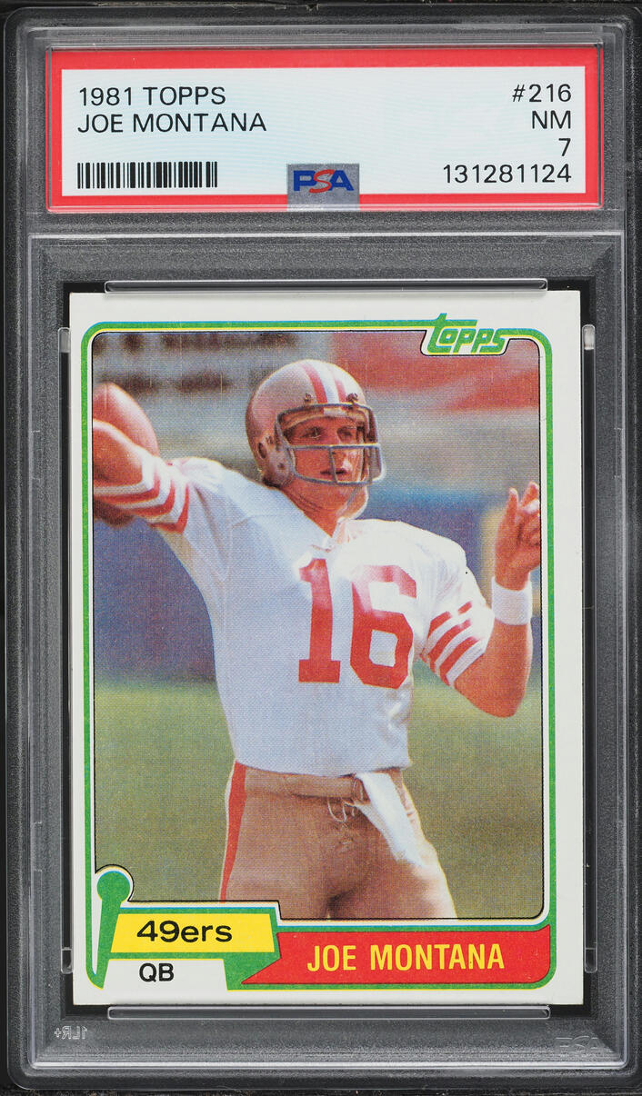 1981 Topps Football Joe Montana ROOKIE #216 PSA 7 NRMT