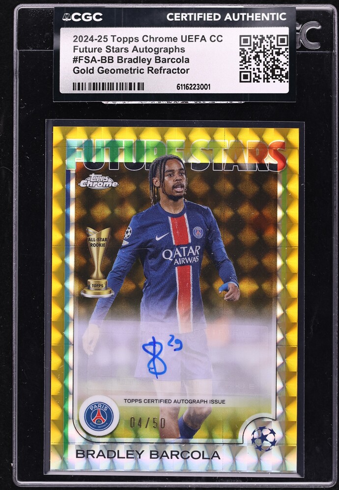 2024 Topps Chrome UEFA Future Stars Gold Geometric Refractor Bradley Barcola AUTO /50 CGC AUTH