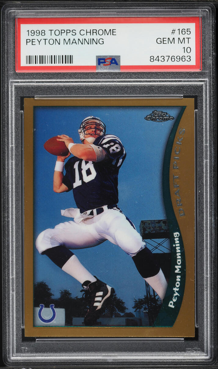 1998 Topps Chrome Peyton Manning ROOKIE #165 PSA 10 GEM MINT