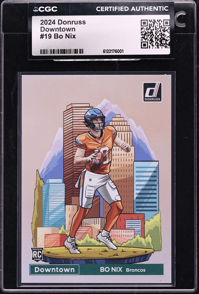 2024 Donruss Downtown Bo Nix ROOKIE #19 CGC AUTH