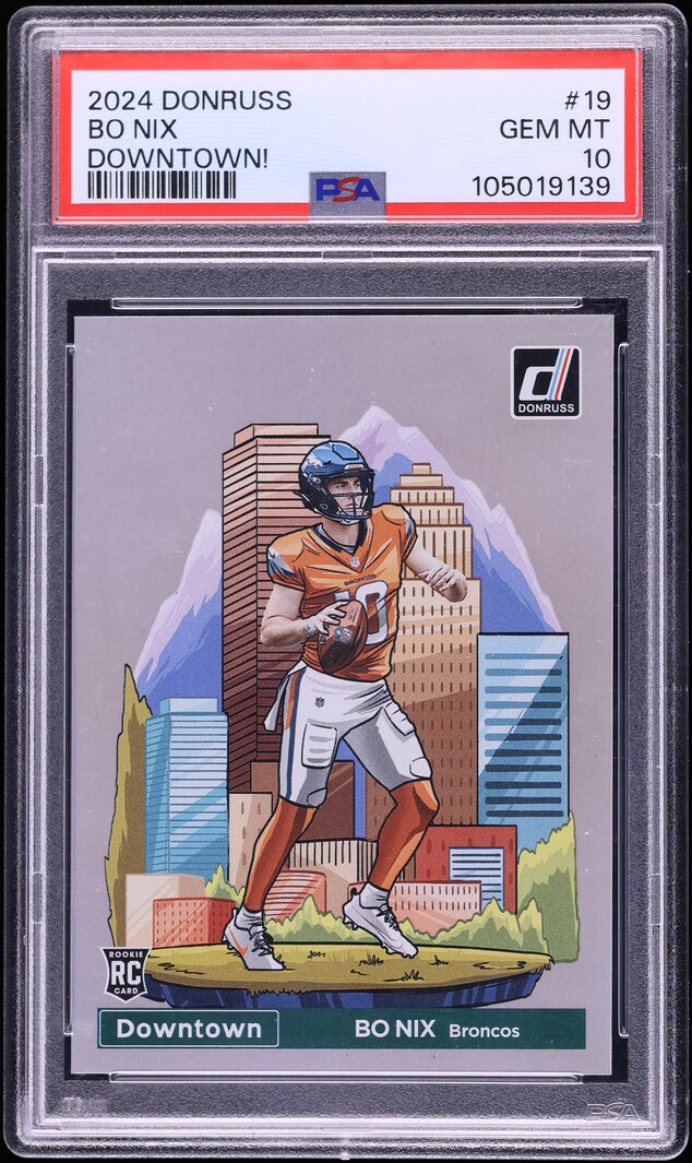 2024 Donruss Downtown! Bo Nix ROOKIE #19 PSA 10 GEM MINT
