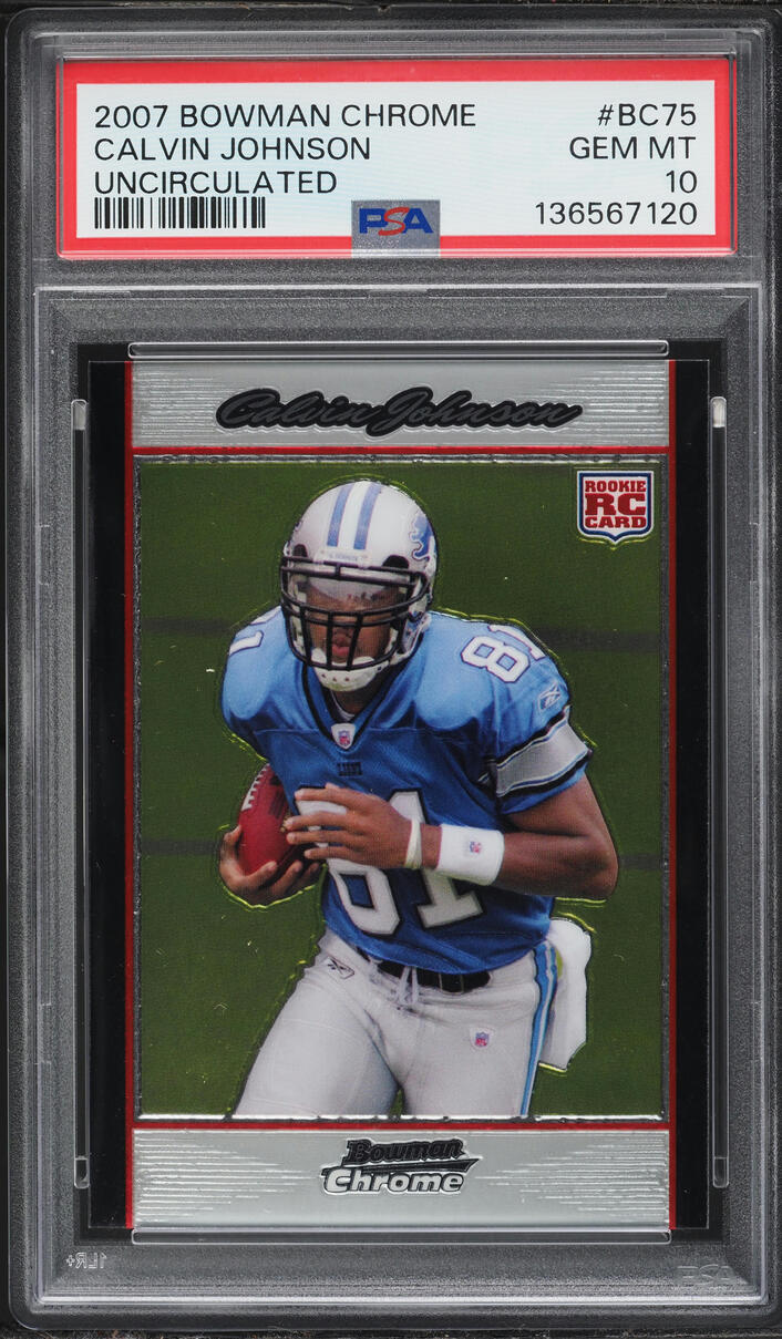 2007 Bowman Chrome Uncirculated Calvin Johnson ROOKIE /1079 #BC75 PSA 10 GEM MINT