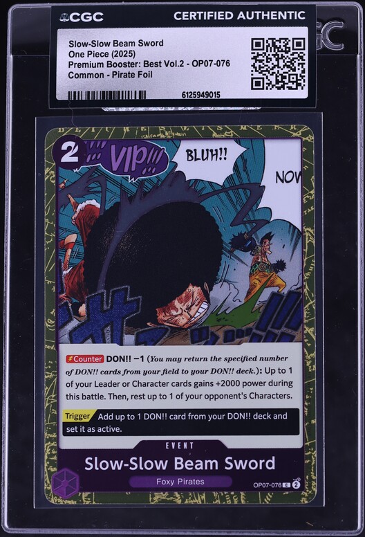 2025 One Piece Premium Booster: Best Vol.2 Pirate Foil Slow-Slow Beam Sword  #OP07-076 CGC 10 on Fanatics Collect