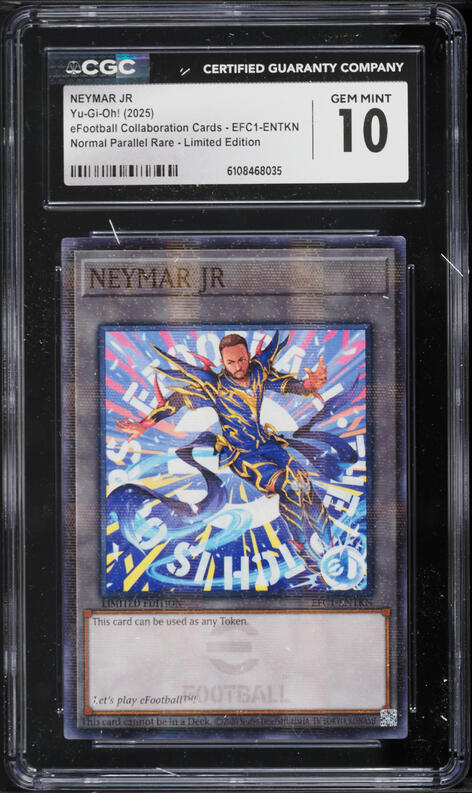 2025 Yu-Gi-Oh! eFootball Collaboration Neymar Jr. #EFC1-ENTKN CGC
