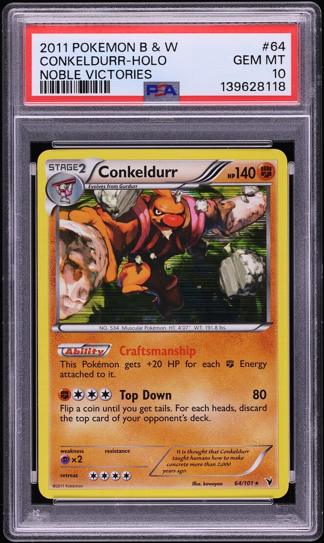 2011 Pokemon Black & White Noble Victories Holo Conkeldurr #64 PSA 10 GEM MINT