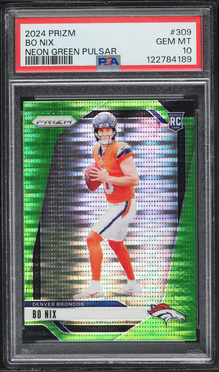 2024 Panini Prizm Neon Green Pulsar Bo Nix ROOKIE #309 PSA 10 GEM