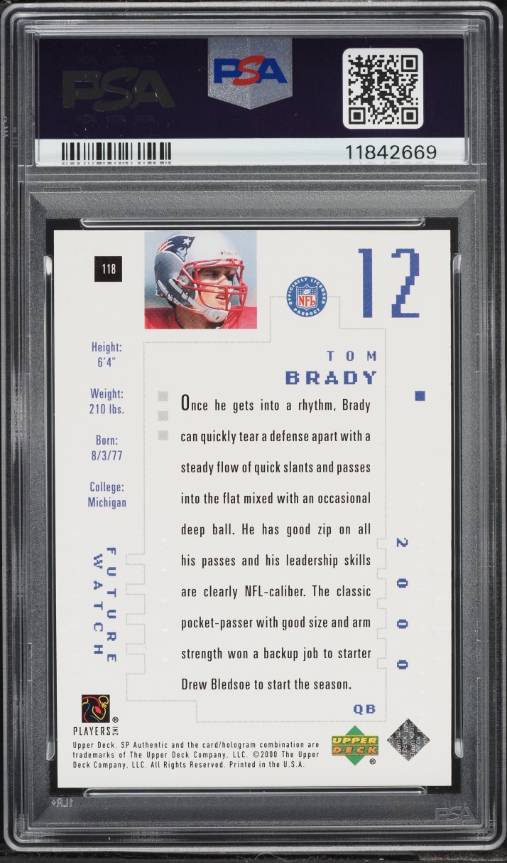 2000 SP Authentic Tom Brady ROOKIE /1250 #118 PSA 10 GEM MINT
