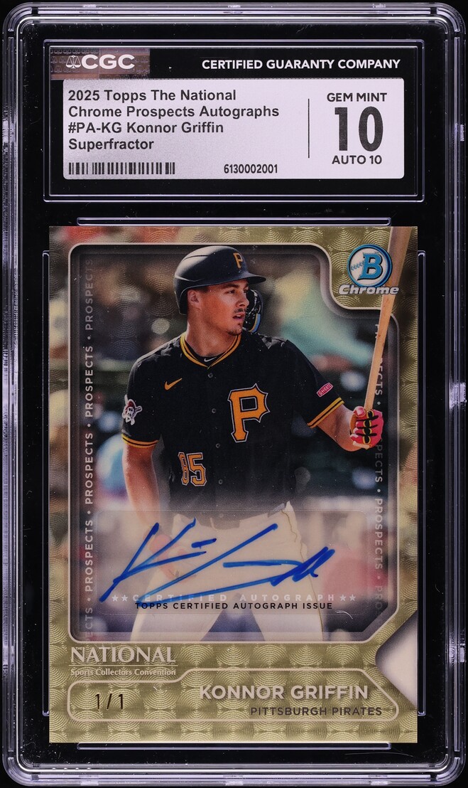 2025 Topps Chrome The National Superfractor Konnor Griffin PROSPECT AUTO 1/1 #PA-KG CGC 10 GEM