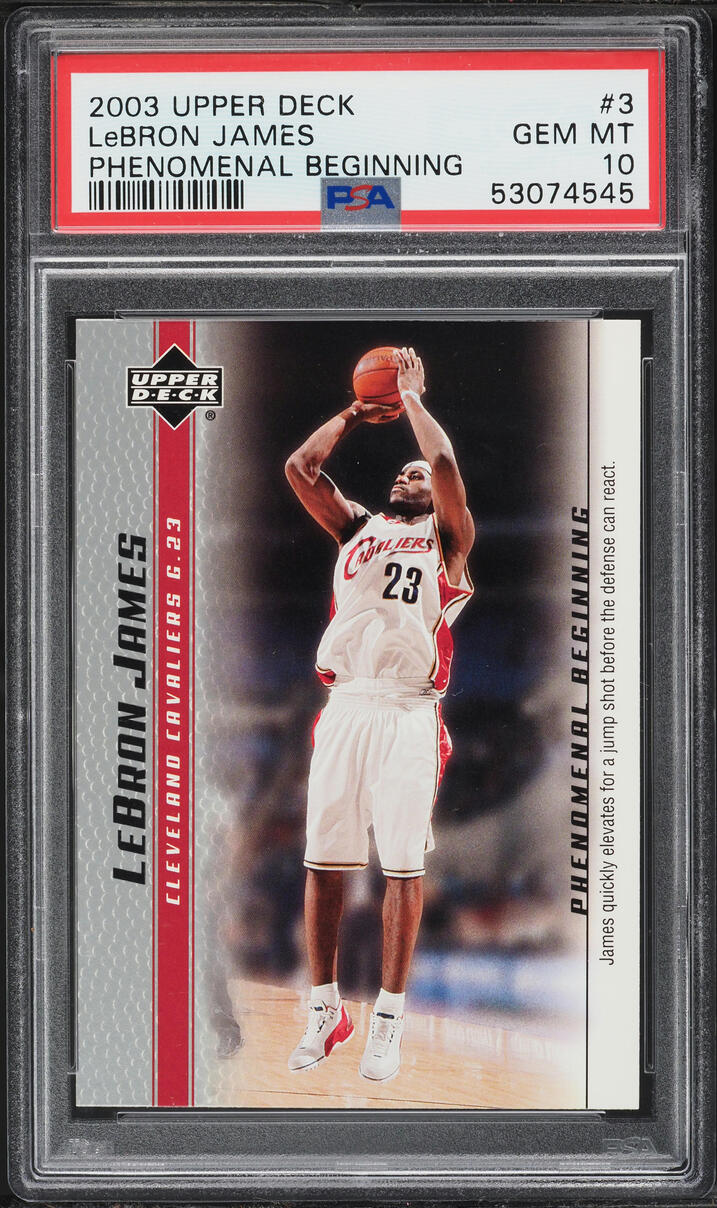 2003 Upper Deck Phenomenal Beginning LeBron James ROOKIE #3 PSA 10 GEM MINT