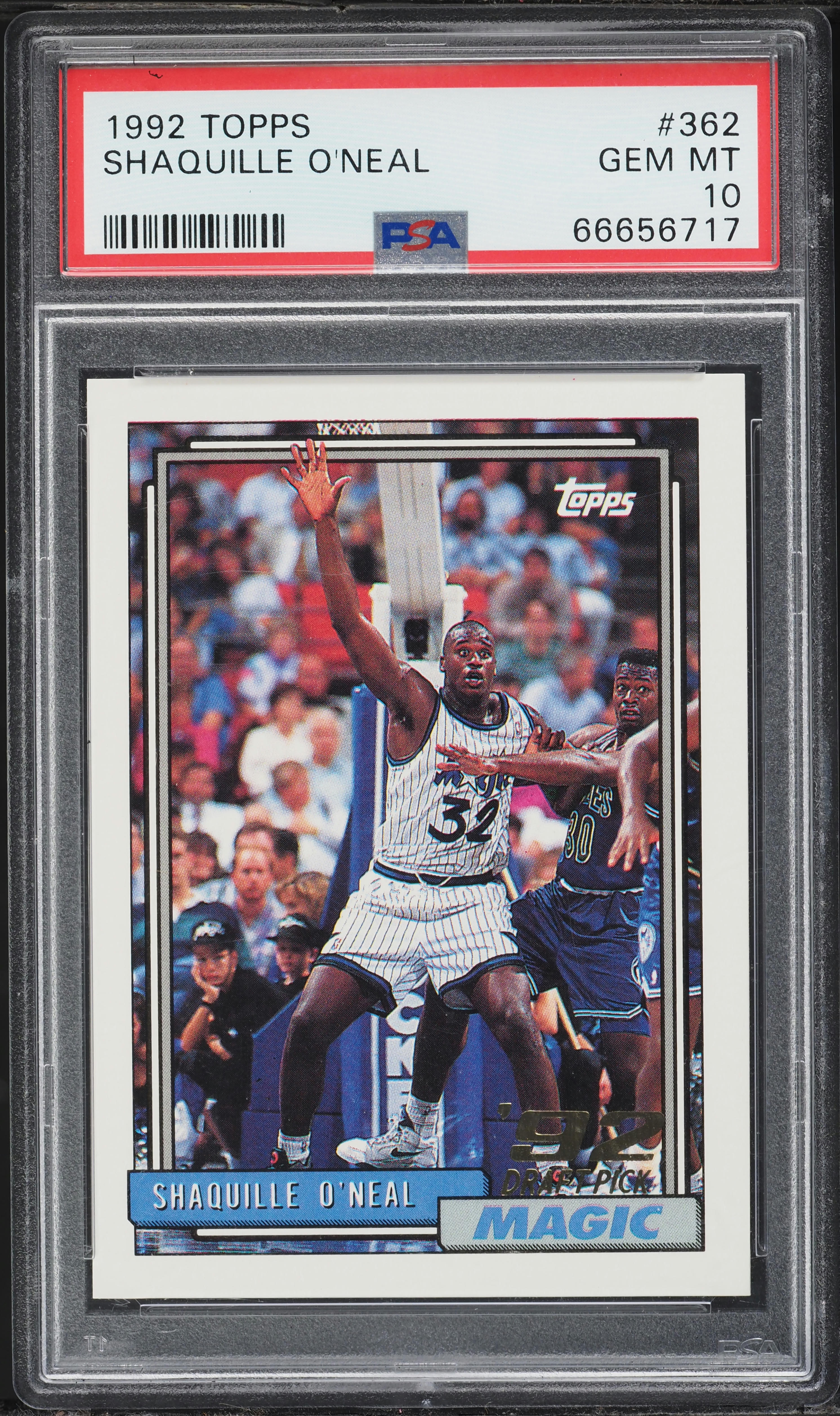 1992 Topps Basketball Shaquille O'Neal ROOKIE #362 PSA 10 GEM MINT