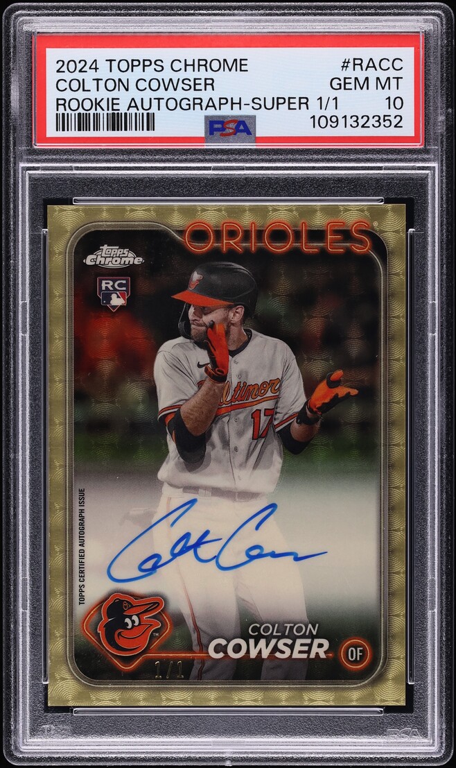 2024 Topps Chrome Superfractor Colton Cowser ROOKIE AUTO 1/1 #RA-CC PSA 10 GEM MINT