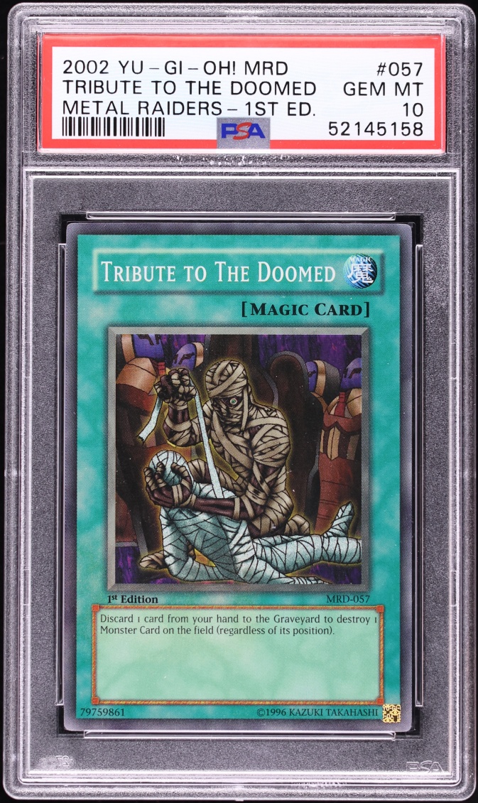 2002 Yu-Gi-Oh! Metal Raiders 1st Edition Tribute To The Doomed #MRD-057 PSA 10 GEM MINT
