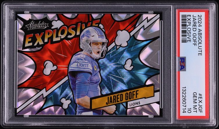 2024 Absolute Explosive Jared Goff #EXJGF PSA 10 GEM MINT