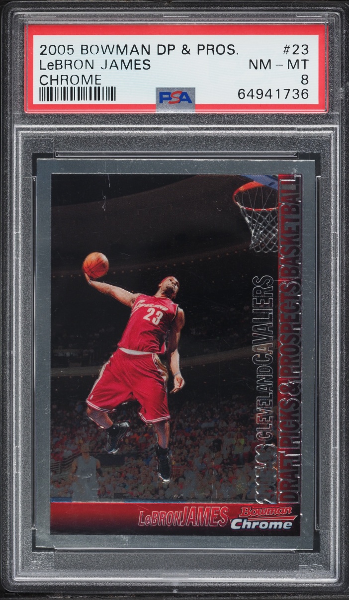 2005 Bowman Chrome DP & Prospects LeBron James #23 PSA 8 NM-MT