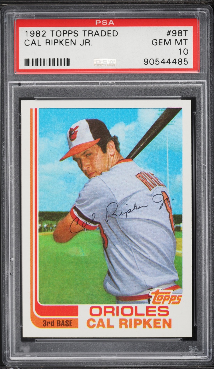 1982 Topps Traded Cal Ripken Jr. ROOKIE #98T PSA 10 GEM MINT on
