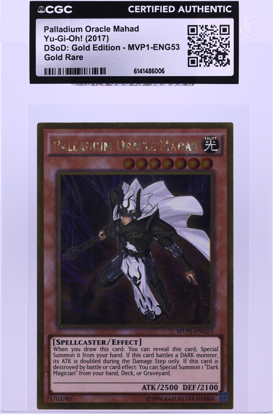 2017 Yu-Gi-Oh! DSoD: Gold Edition Palladium Oracle Mahad #MVP1-ENG53 CGC AUTH