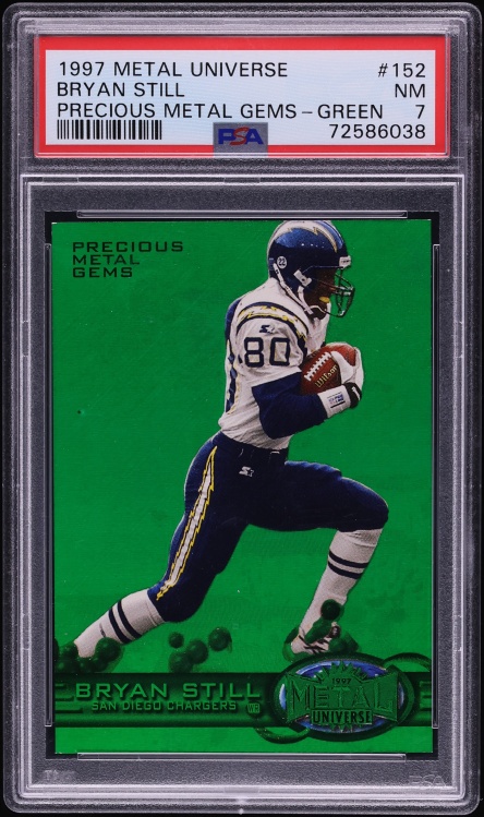 1997 Metal Universe Precious Metal Gems PMG Green Bryan Still /150 #152 PSA 7 NRMT