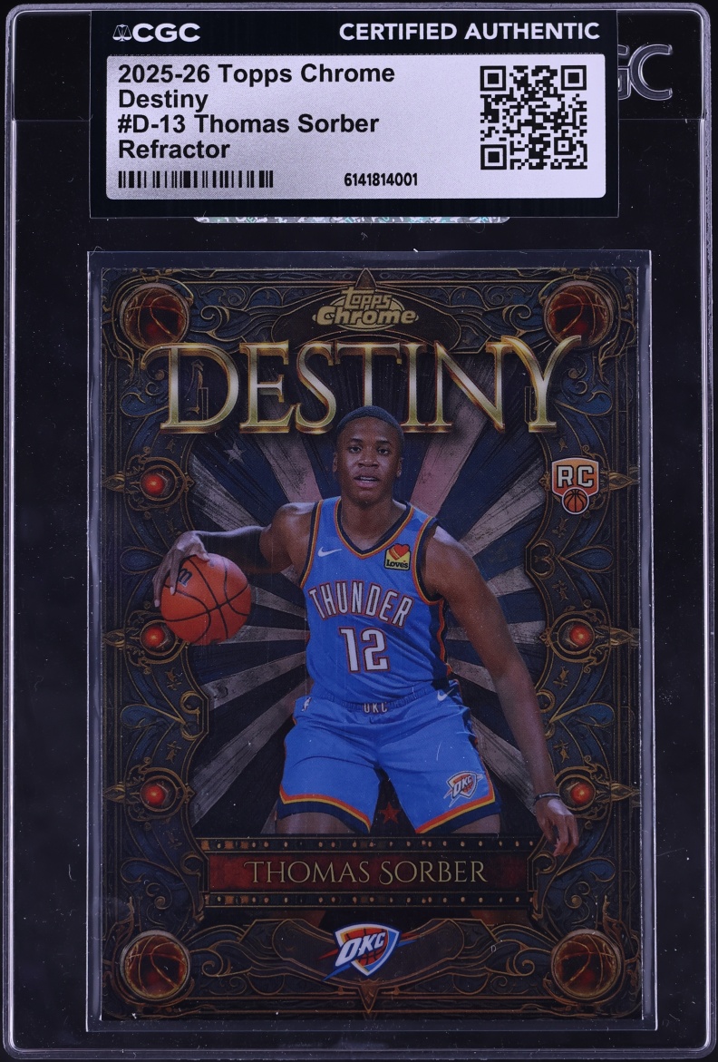 2025 Topps Chrome Destiny Refractor Thomas Sorber ROOKIE #D-13 CGC AUTH