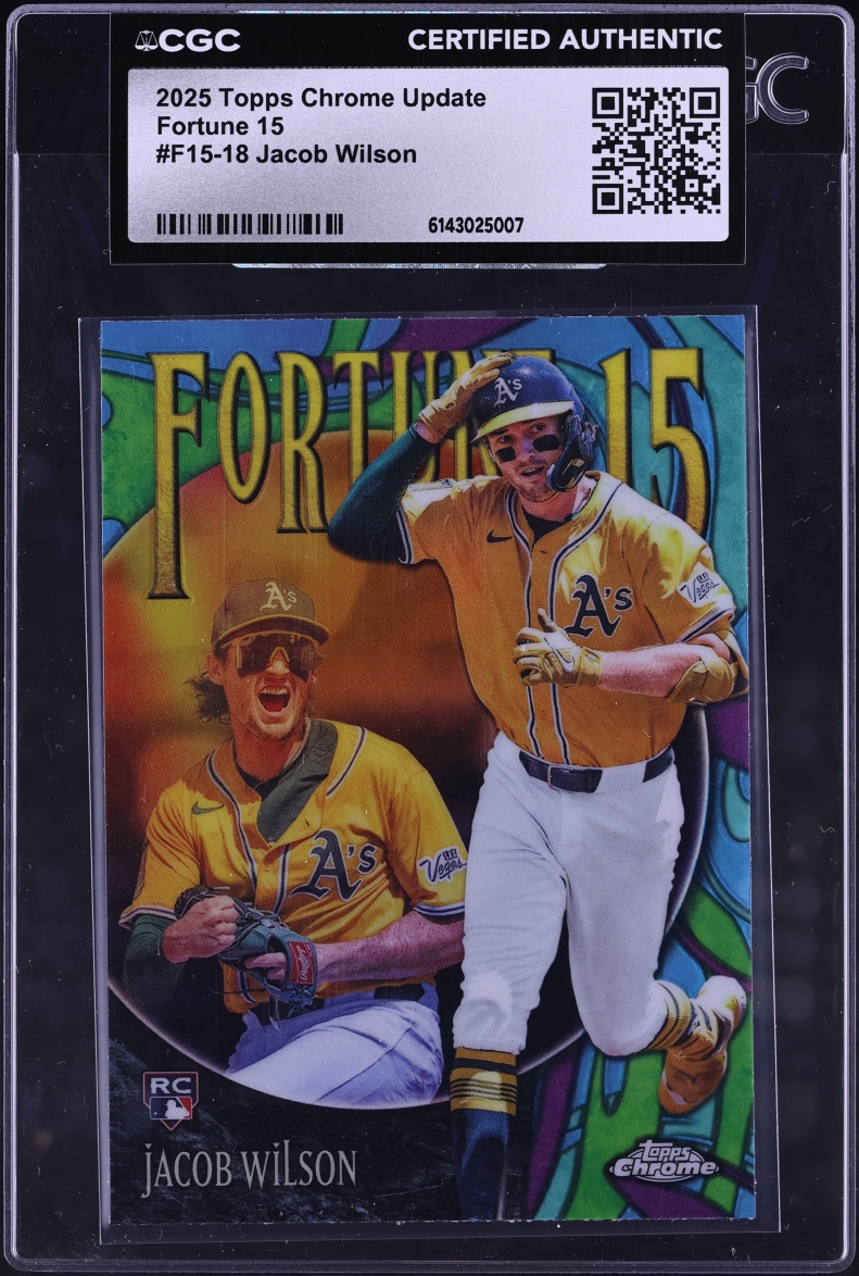 2025 Topps Chrome Update Fortune 15 Jacob Wilson ROOKIE #F15-18 CGC AUTH
