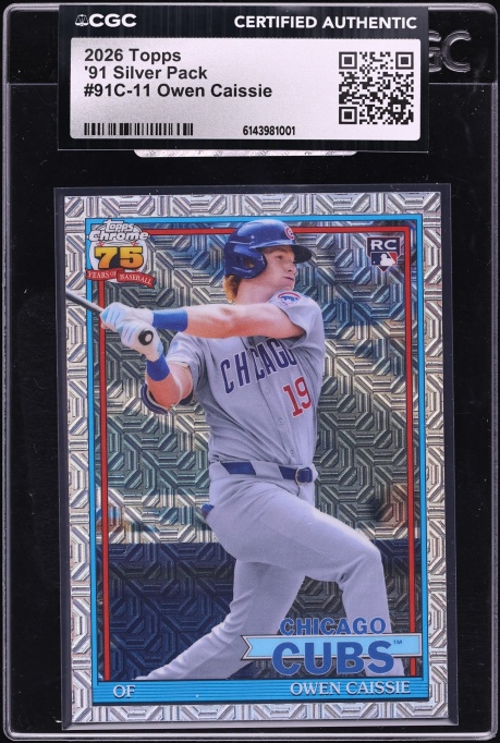 2026 Topps '91 Silver Pack Owen Caissie ROOKIE #91C-11 CGC AUTH